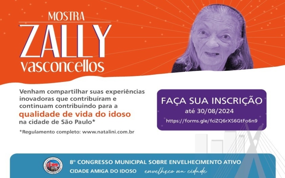 REGULAMENTO DA MOSTRA ZALLY VASCONCELLOS DE QUEIROZ – DE EXPERIÊNCIAS EXITOSAS NA CIDADE DE SÃO PAULO