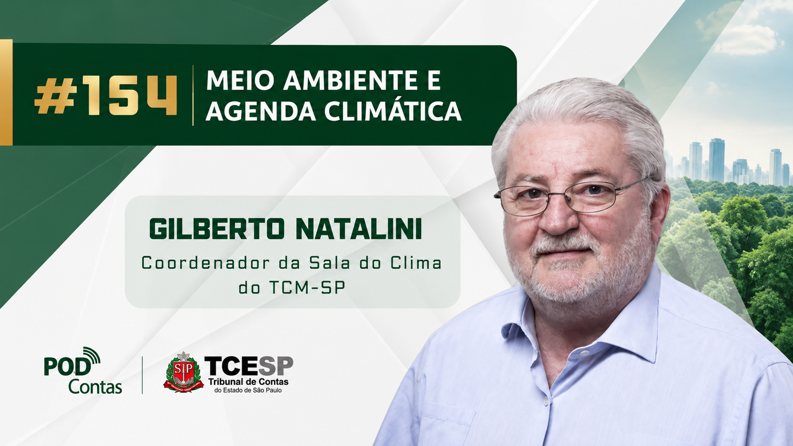 Gilberto Natalini participa de podcast do TCESP sobre meio ambiente e agenda climática